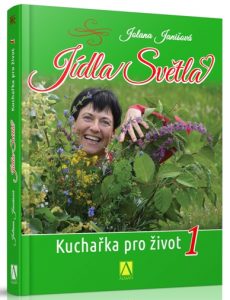 Jídla Světla - Kuchařka pro život 1